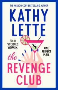Kathy Lette Revenge Club