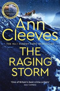 Ann Cleeves, The Raging Storm (paperback)