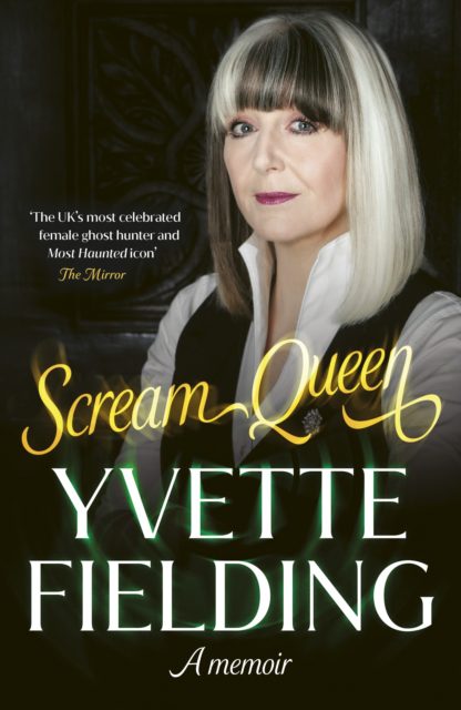Scream Queen by Yvette Fielding