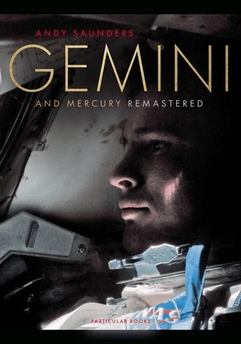 Pre order a SIGNED or DEDICATED copy Gemini and Mercury Remastered by Andy Saunders ***