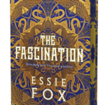 The fascination by Essie Fox, signed edition with sprayed edges